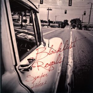 Blacklist Royals-Semper Liberi-white red blue black LP Vinyl