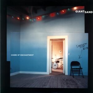 Giant Sand-Chore Of Enchantment-signed LP Vinyl