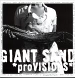 Giant Sand-proVISIONS-signed LP Vinyl