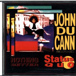 John Du Cann-Nothing Better-CD