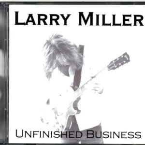 Larry Miller-Unfinished Business-CD