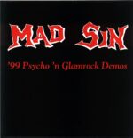 Mad Sin-'99 Psycho 'N Glamrock Demos-LP Vinyl