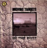 Moving Targets-In The Dust-LP Vinyl
