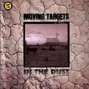 Moving Targets-In The Dust-LP Vinyl
