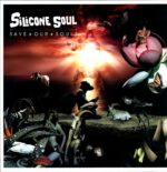 Silicone Soul-Save Our Souls-LP Vinyl