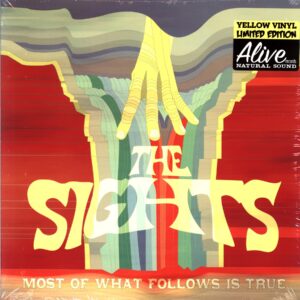 The Sights-Most Of What Follows Is True-yellow LP Vinyl