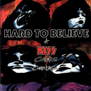 Various-Hard To Believe - A Kiss Covers Compilation-LP Vinyl