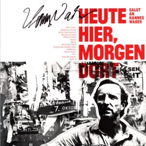 Various-Heute Hier Morgen Dort - Salut An Hannes Wader-LP Vinyl signiert von Hannes Wader