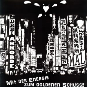 Drei Akkorde Beim Nächsten Mal-Mit Der Energie Zum Goldenen Schuss-LP Vinyl