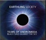 Earthling Society-Tears Of Andromeda - Black Sails Against The Sky-CD