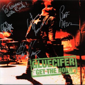 Gluecifer-Get The Horn-10 Vinyl signed