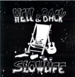 Hell And Back-Slowlife-LP Vinyl orange release show