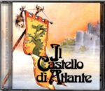 Il Castello Di Atlante-Sono Io Il Signore Delle Terre A Nord-CD