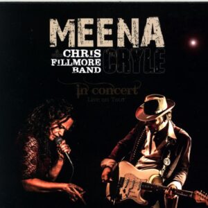 Meena Cryle And The Chris Fillmore Band-In Concert-CD