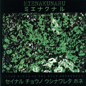 Mienakunaru-Lost Bones Of The Holy Butterfly green-LP Vinyl