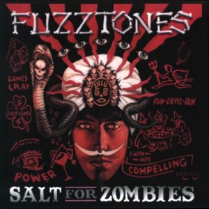 The Fuzztones-Salt For Zombies-CD