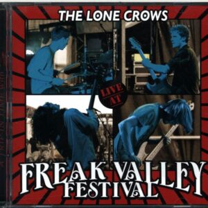 The Lone Crows-Live At Freak Valley Festival-CD