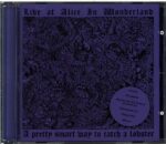 Various-Live At Alice In Wonderland - A Pretty Smart Way To Catch A Lobster-CD
