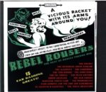 Various-Rebel Rousers (The Best Of Rebels Volume One)-CD