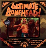Various-Ultimate Bonehead! Vol. Three (14 Brutalising Heavy Assaults Retrieved From The Garbage Dump Of Hard Rock Infamy)-LP Vinyl
