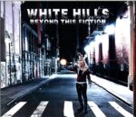 White Hills-Beyond This Fiction-CD