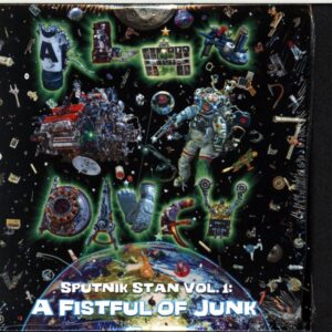 Alan Davey-Sputnik Stan Vol.1 A Fistful Of Junk-CD