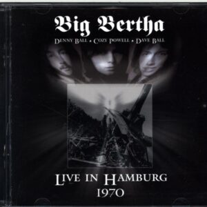 Big Bertha-Live In Hamburg 1970-CD