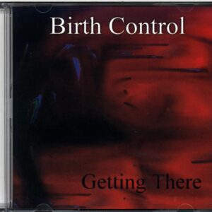 Birth Control-Getting There-CD