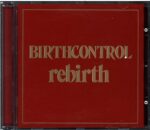 Birth Control-Rebirth-CD