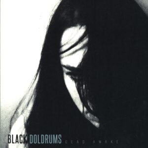 Black Doldrums-Dead Awake-LP Vinyl