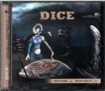 Dice-Within Vs. Without Next Part-CD