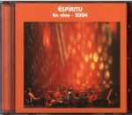 Espiritu-En Vivo - 2004-CD