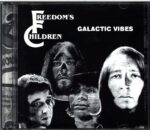 Freedom's Children-Galactic Vibes-CD