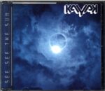 Kayak-See See The Sun-CD