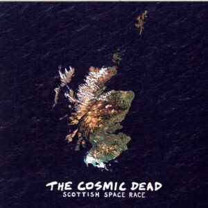 The Cosmic Dead-Scottish Space Race-CDr
