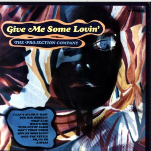 The Projection Company-Give Me Some Lovin' Fantastic Party (Die Tanzplatte Für Heiße Stunden)-CD