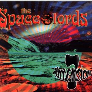 The Spacelords-Dimension 7-CD