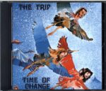 The Trip-Time Of Change-CD