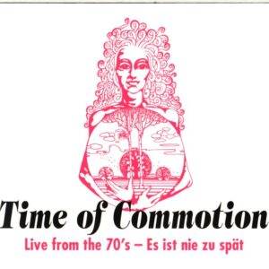 Time Of Commotion-Live From The 70s-Es Ist Nie Zu Spaet-CD