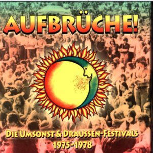 Various-Aufbrüche! (Die Umsonst und Draussen-Festivals 1975-1978)-CD