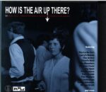 Various-How Is The Air Up There (80 Mod Soul RnB and Freakbeat Nuggets From Down Under)-CD
