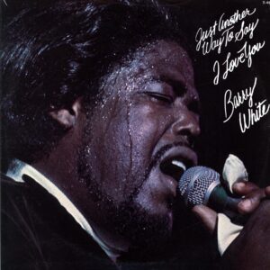 Barry White-Just Another Way To Say I Love You-LP Vinyl