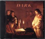 Dark-Teenage Angst (The Early Sessions)-CD