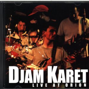Djam Karet-Live At Orion-CD