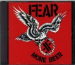 Fear-More Beer-CD