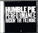 Humble Pie-Performance - Rockin' The Fillmore-CD