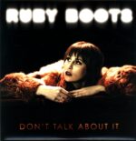 Ruby Boots-Don't Talk About It-LP Vinyl
