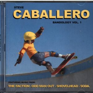 Steve Caballero-Bandology Vol. 1-CD