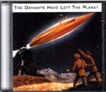 The Deviants-Have Left The Planet-CD