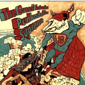 The Grand Astoria-Punkadelia Supreme-CD